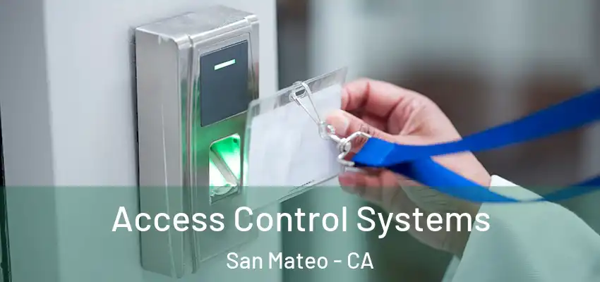  Access Control Systems San Mateo - CA