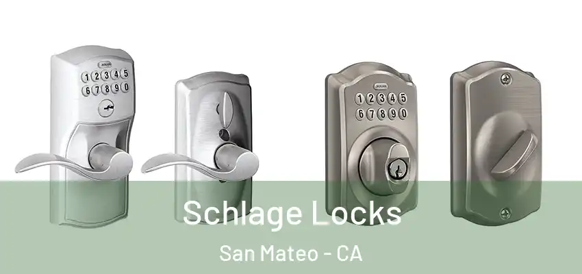  Schlage Locks San Mateo - CA